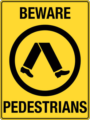 Beware Pedestrians Sign with Pictogram