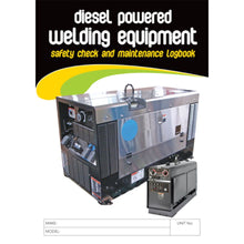 Load image into Gallery viewer, Diesel Powered Welding Equipment Pre Start Checklist and maintenance record Logbook