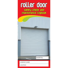Load image into Gallery viewer, Roller Door safety check and maintenance logbook