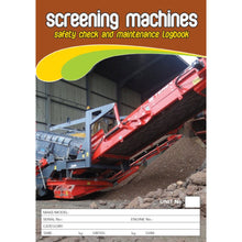 Load image into Gallery viewer, Screening and crushing Machine Safety Pre Start Check & Maintenance Logbook cover