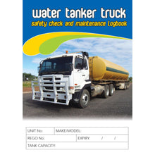 Load image into Gallery viewer, Water Tanker Truck Pre Start Safety Check and Maintenance Logbook cover