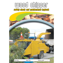 Load image into Gallery viewer, Wood Chipper Pre Start Safety and Maintenance Check Logbook cover