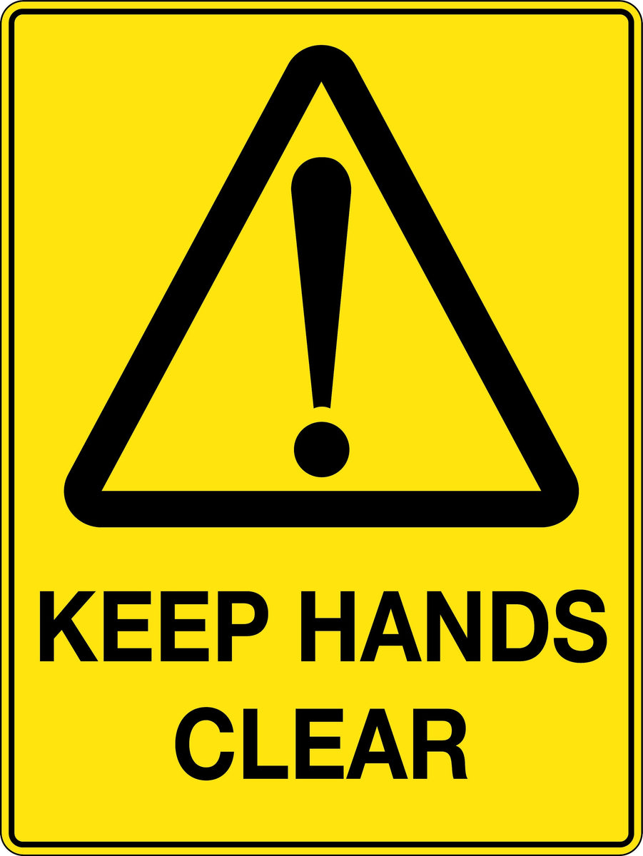 Warning Signs Keep Hands Clear Proactive Group