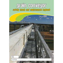 Load image into Gallery viewer, Grain Conveyor Safety Pre Start Checklist and Maintenance Logbook
