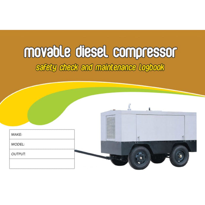 Movable Diesel Compressor Pre Start Safety Check & Maintenance Logbook cover