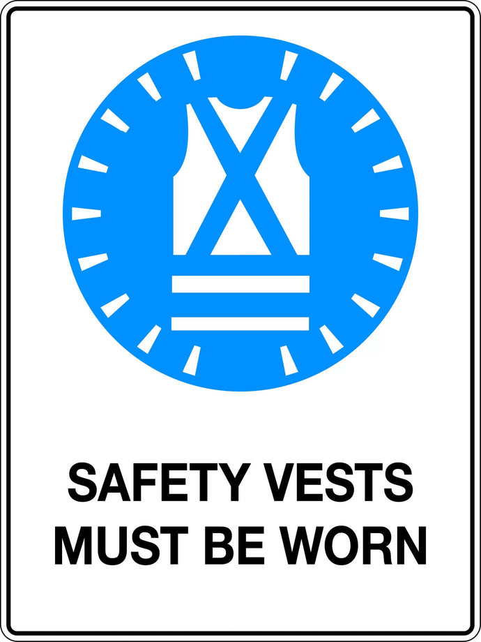 Safety vests must be worn sign
