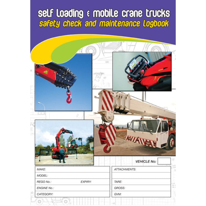 Self Loading and Mobile Crane Safety Pre Start Checklist and Maintenance Logbook cover