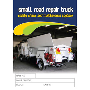 Small Road Repair Safety Pre Start Checklist and Maintenance Logbook cover