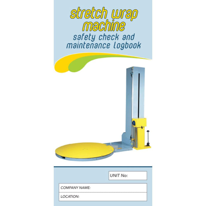 Stretch Wrap Machine Safety Pre Start and Maintenance Checklist Logbook cover