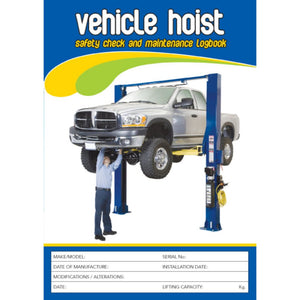 Vehicle Hoist Pre Start Safety and Maintenance Check Logbook cover