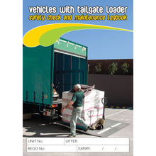 Load image into Gallery viewer, Vehicle with Tailgate Lifter Pre Start Safety and Maintenance Check Logbook cover
