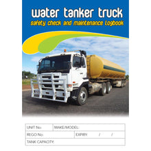 Load image into Gallery viewer, Water Tanker Truck Pre Start Safety Check and Maintenance Logbook cover
