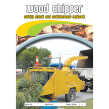 Load image into Gallery viewer, Wood Chipper Pre Start Safety and Maintenance Check Logbook cover
