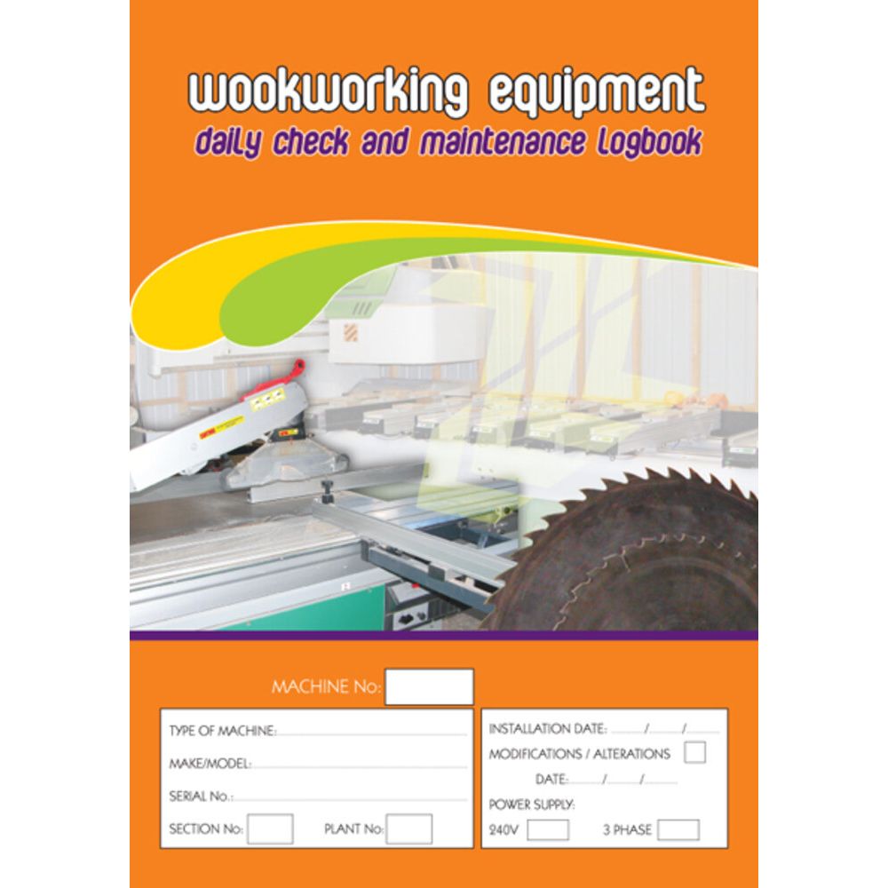 Woodworking Equipment Safety & Maintenance Check Logbook