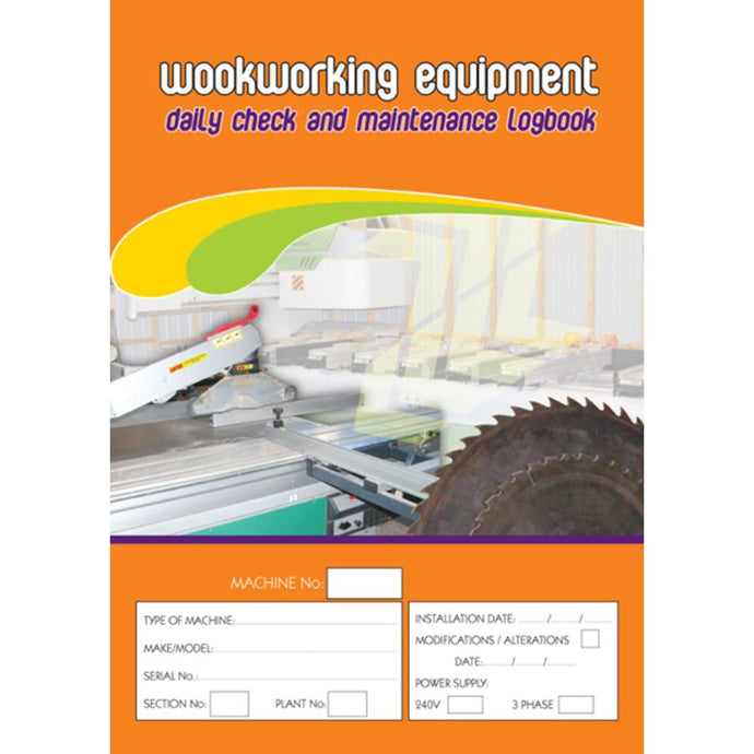 Woodworking Equipment Pre Start Safety & Maintenance Check Logbook cover