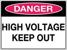 Load image into Gallery viewer, Danger Sign High Voltage Keep Out
