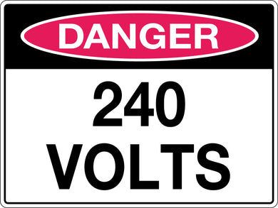 Danger Sign 240 Volts