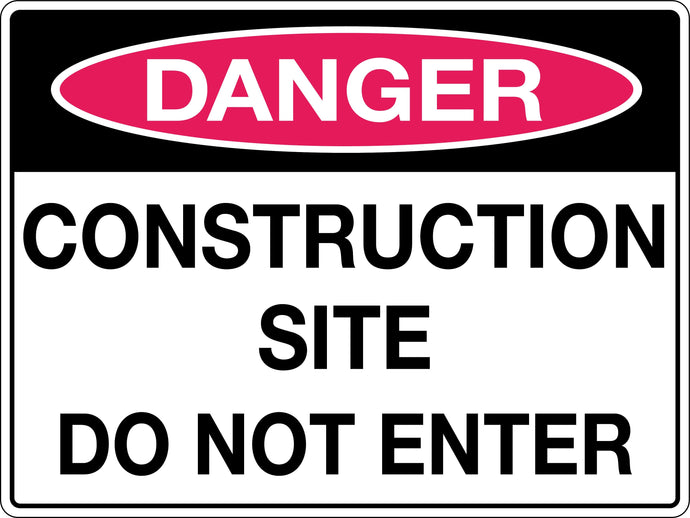 Danger Sign Construction Site Do Not Enter