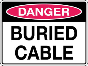 Danger Sign Buried Cable