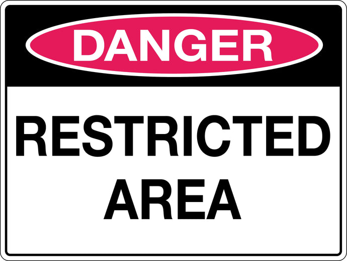 Danger Sign Restricted Area