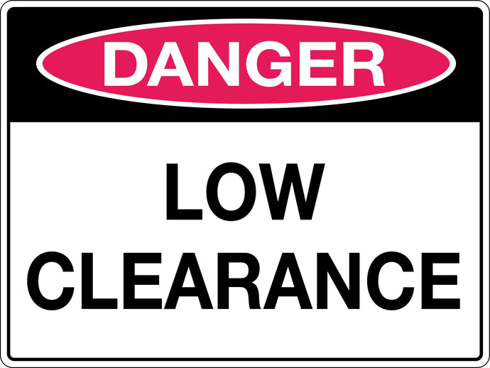 Danger Sign Low Clearance