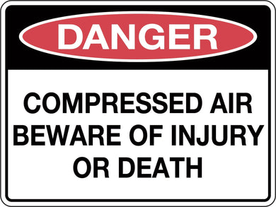 Danger Sign Compressed Air Beware of Injury or Death