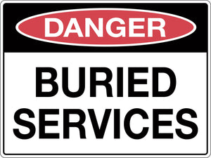 Danger Sign Buried Services