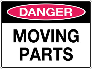 Danger Sign Moving Parts