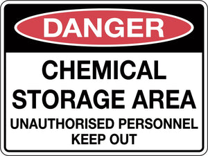 Danger Sign Chemical Storage Area Unauthorised Personnel Keep Out