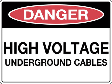 Danger Sign High Voltage Underground Cables