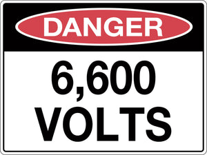 Danger Sign 6600 Volts
