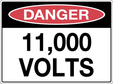 Danger Sign 11000 Volts