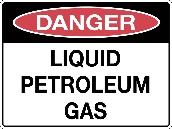 Danger Sign Liquid Petroleum Gas LPG