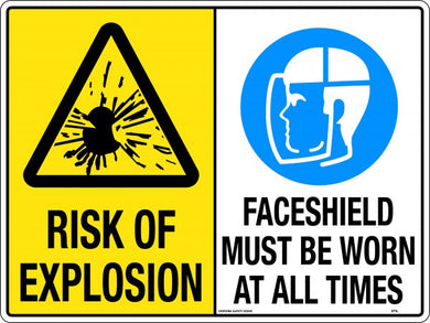 Caution Sign 'Multi Sign, Risk Of Explosion/Face Shield Must Be Worn At All Times'
