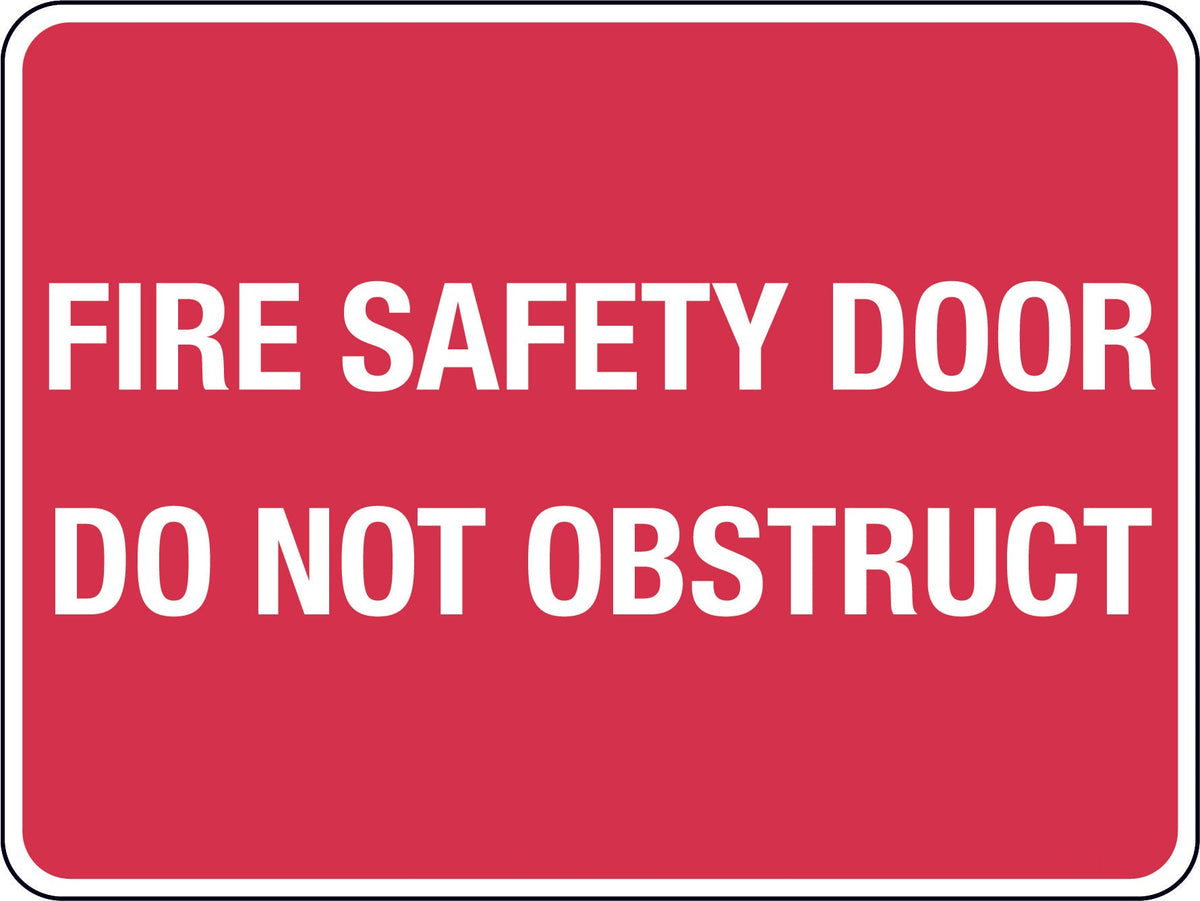 Fire Sign | Fire Safety Door Do Not Obstruct | Proactive Group