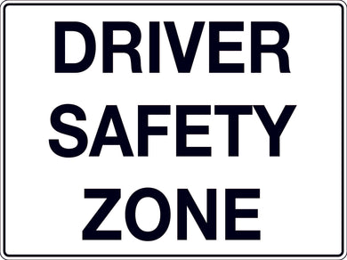 Driver Safety Zone sign