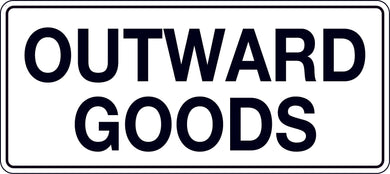 935OL.jpg Outward Goods Sign