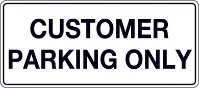 Sign Customer Parking Only