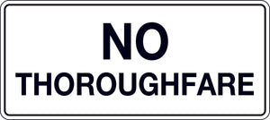 948OL.jpg No Thoroughfare sign with black text on white background