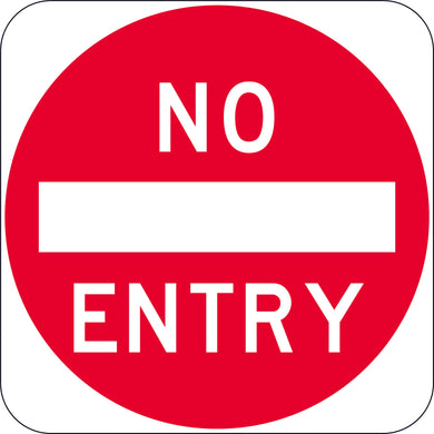 Traffic Sign with text No Entry