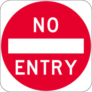Traffic Sign with text No Entry