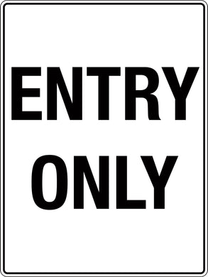 Traffic Sign with text Entry Only